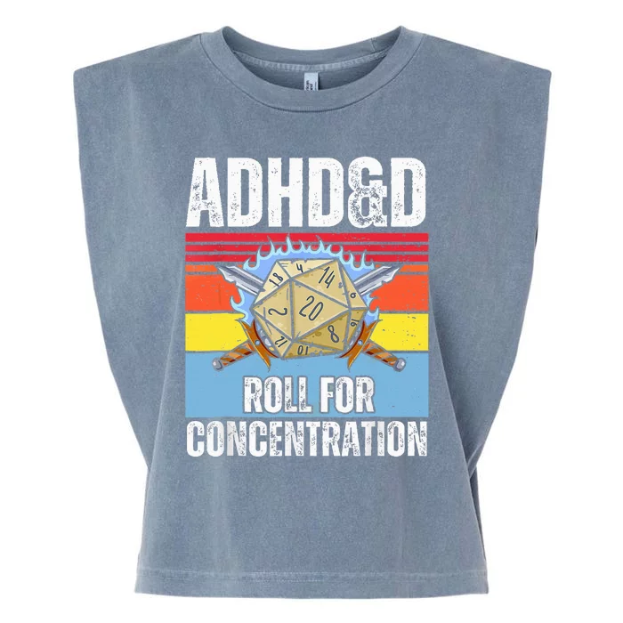 Retro Vintage Adhd&D Roll For Concentration Funny Gamer Garment-Dyed Women's Muscle Tee