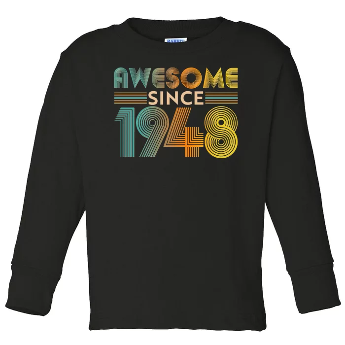 Retro Vintage Awesome Since 1948 Birthday Toddler Long Sleeve Shirt