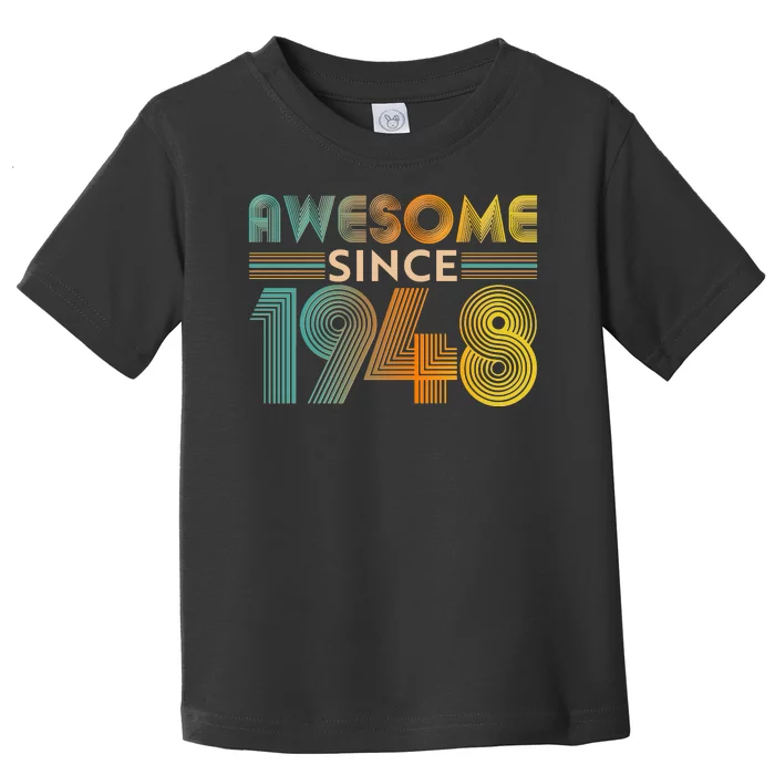 Retro Vintage Awesome Since 1948 Birthday Toddler T-Shirt