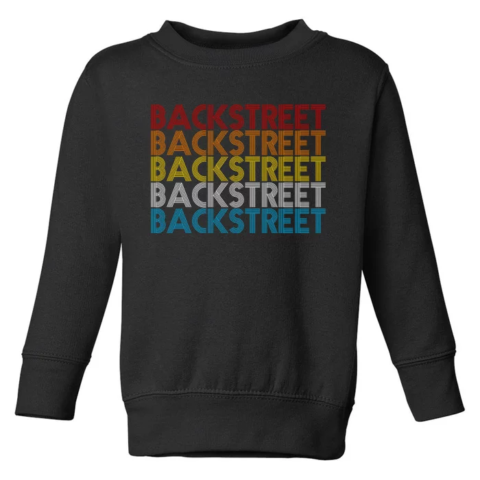 Retro Vintage Backstreet Toddler Sweatshirt