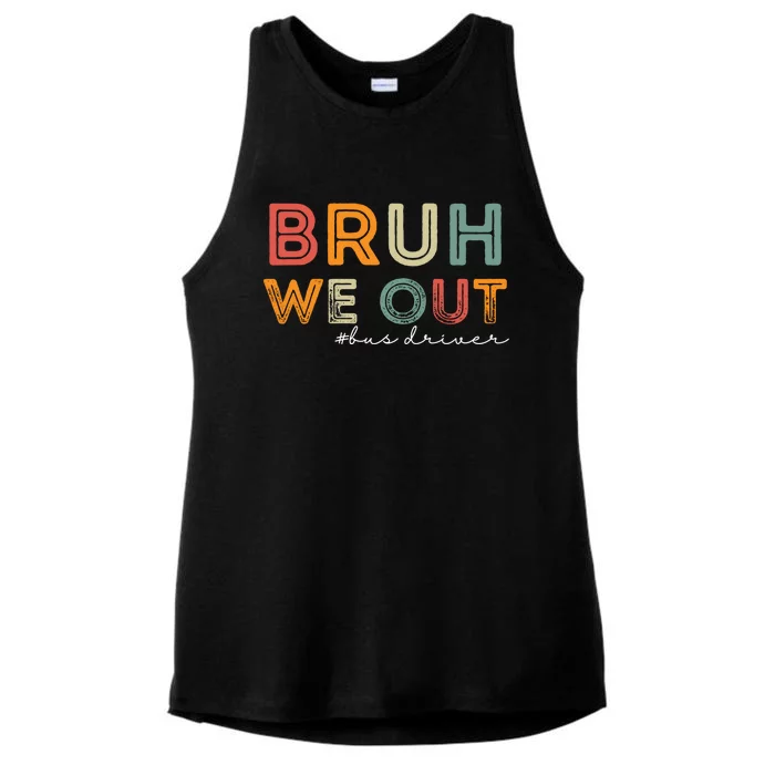 Retro Vintage Bus Driver End Of School Year Bruh We Out Gift Ladies Tri-Blend Wicking Tank