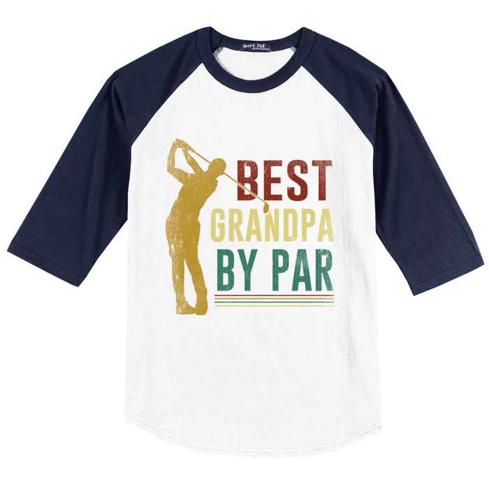 Retro Vintage Best Grandpa By Par Golf Fathers Day Gift Baseball Sleeve Shirt