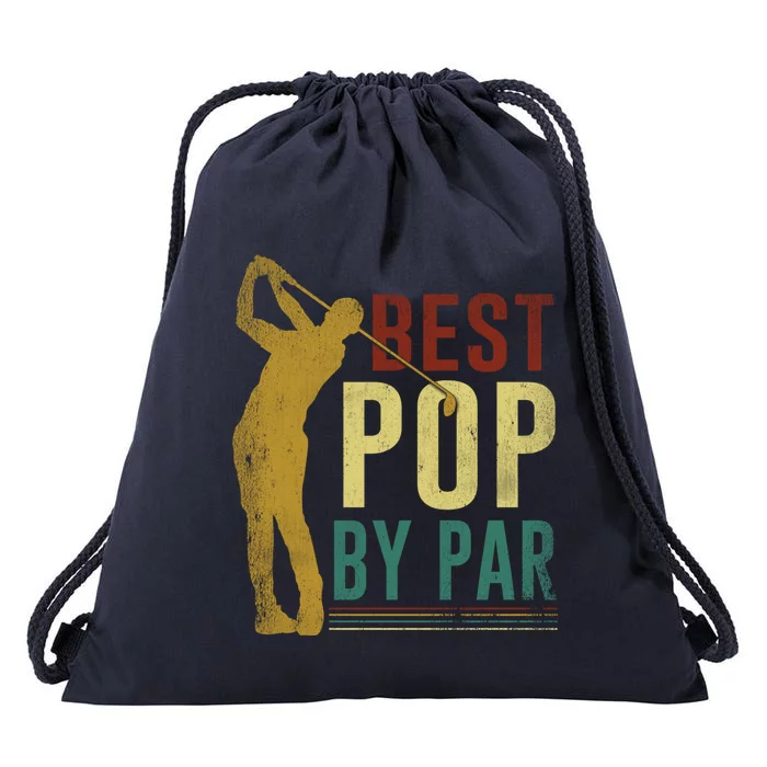 Retro Vintage Best Pop By Par Golf Fathers Day Meaningful Gift Drawstring Bag