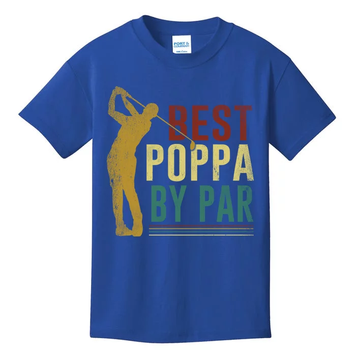 Retro Vintage Best Poppa By Par Golf Fathers Day Gift Kids T-Shirt