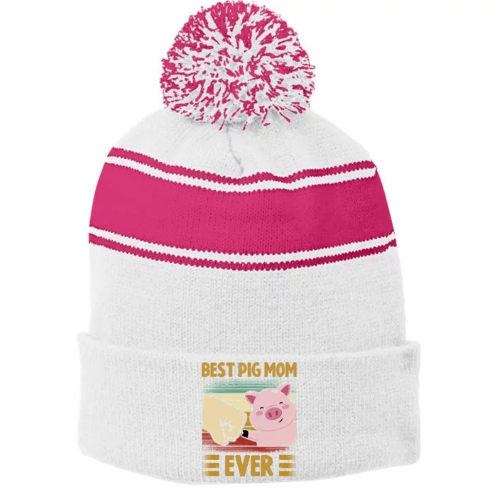 Retro Vintage Best Pig Mom Ever Fist Bump Mothers Day Funny Gift Cool Gift Stripe Pom Pom Beanie