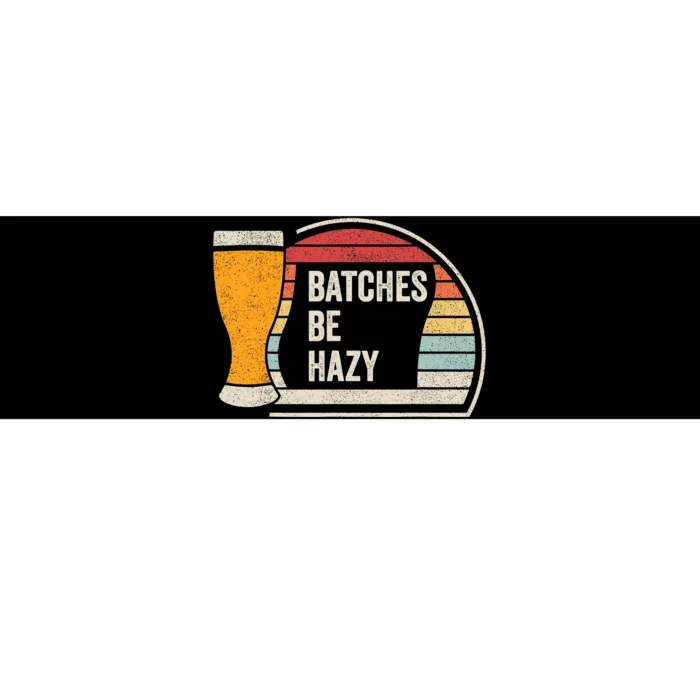 Retro Vintage Batches Be Hazy For Home Brewing Craft Beer Bumper Sticker