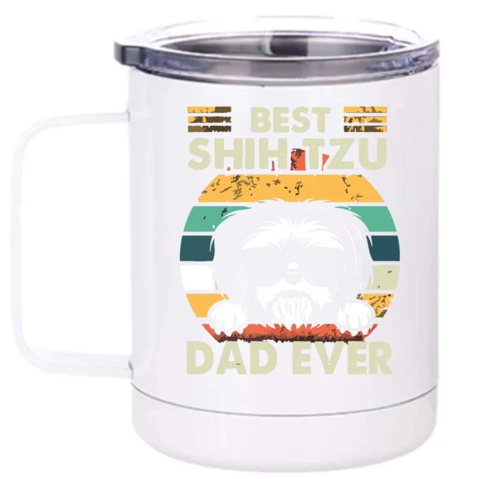 Retro Vintage Best Shih Tzu Dad Ever Funny Fathers Day Front & Back 12oz Stainless Steel Tumbler Cup