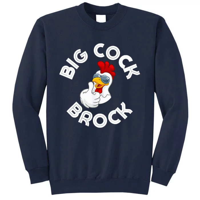 Retro Vintage Big Cock Brock Humor Tall Sweatshirt