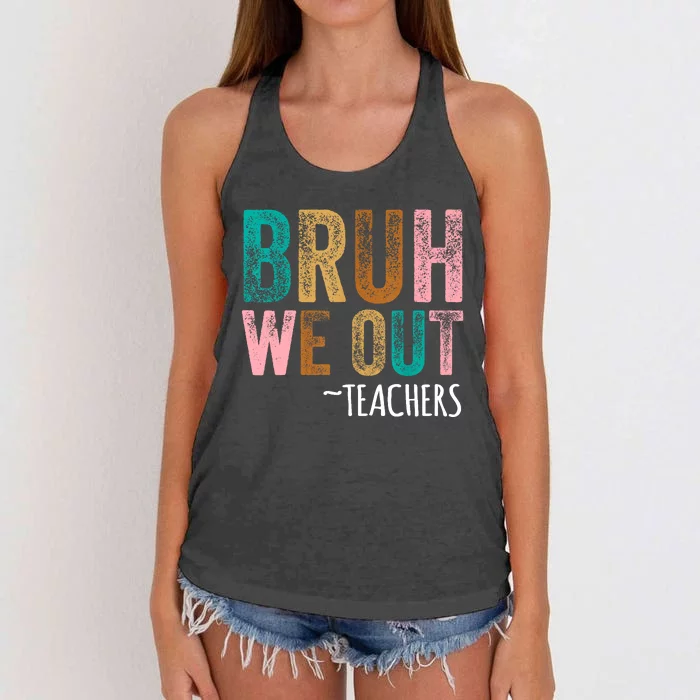 Retro Vintage Bruh We Out Teachers Happy Last Day Of School Gift Women's Knotted Racerback Tank