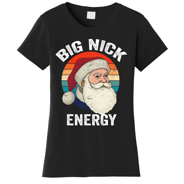 Retro Vintage Big Nick Energy Santa Women's T-Shirt