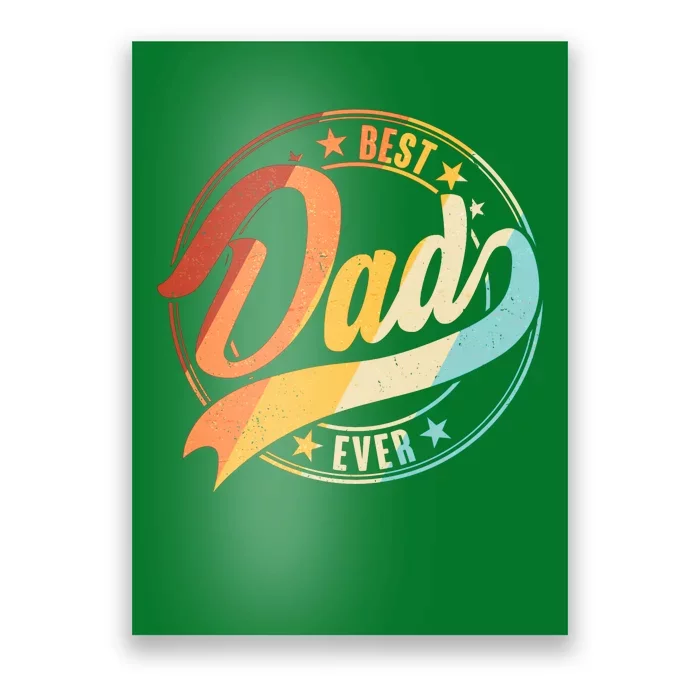 Retro VIntage Best Dad Ever Emblem Poster