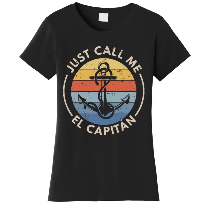 Retro Vintage Boat Just Call Me El Capitan Women's T-Shirt