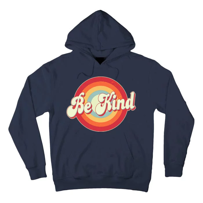 Retro Vintage Be Kind Tall Hoodie