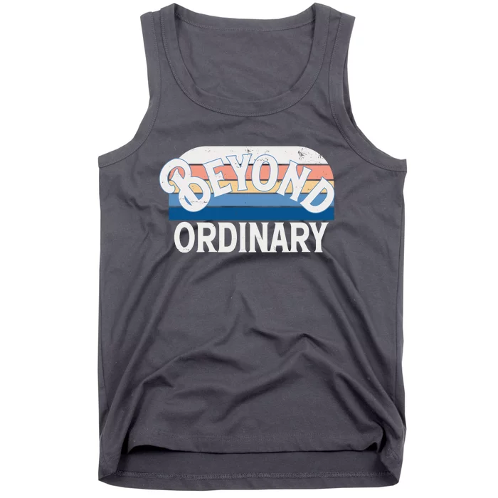 Retro Vintage Beyond Ordinary Tank Top