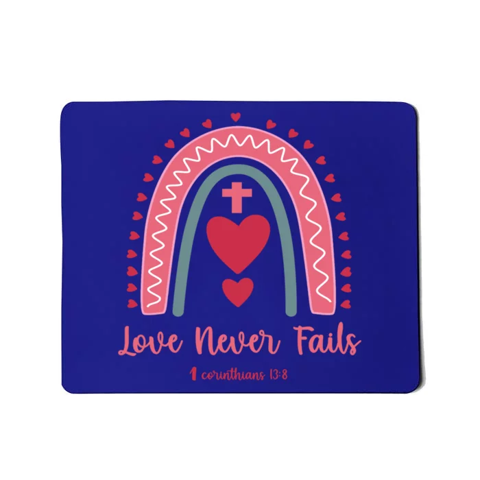 Religious Valentines Christian Love Never Fails Rainbow Great Gift Mousepad