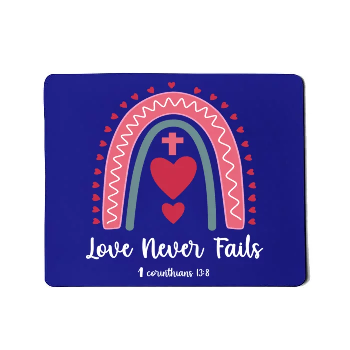 Religious Valentines Christian Love Never Fails Rainbow Gift Mousepad