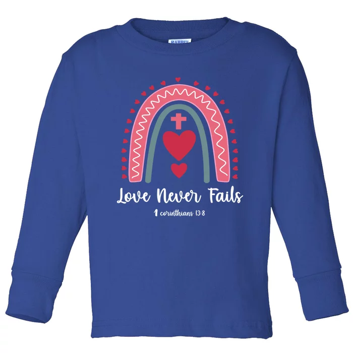 Religious Valentines Christian Love Never Fails Rainbow Gift Toddler Long Sleeve Shirt