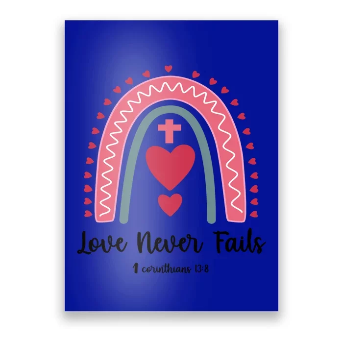 Religious Valentines Christian Love Never Fails Rainbow Gift Poster