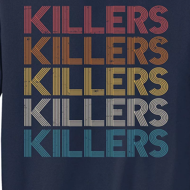 Retro Vintage Colors Killers Logo Tall Sweatshirt