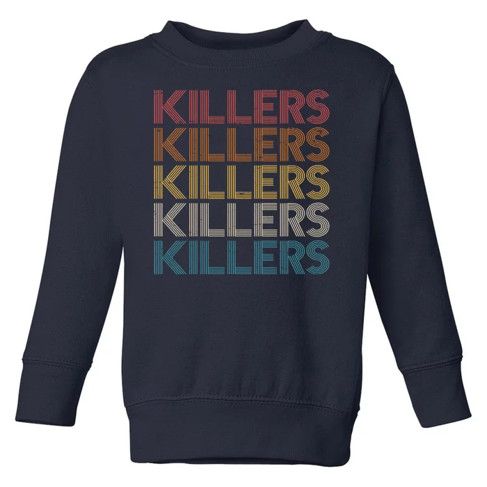 Retro Vintage Colors Killers Logo Toddler Sweatshirt