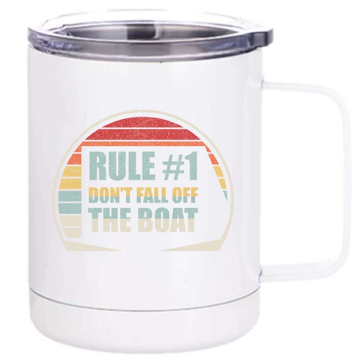 Retro Vintage Cruise Rule #1 Dont Fall Off The Boat Cool Gift Front & Back 12oz Stainless Steel Tumbler Cup