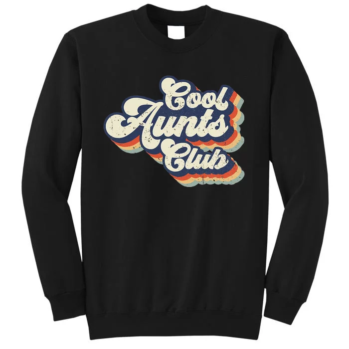 Retro Vintage Cool Aunts Club Groovy Aunt Mothers Day Sweatshirt