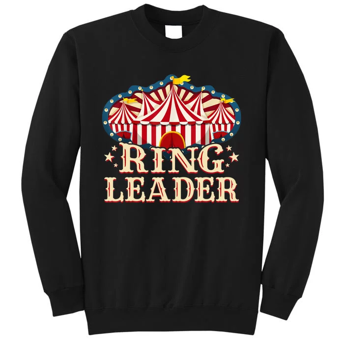 Ringleader - Vintage Circus Themed Birthday Party Sweatshirt