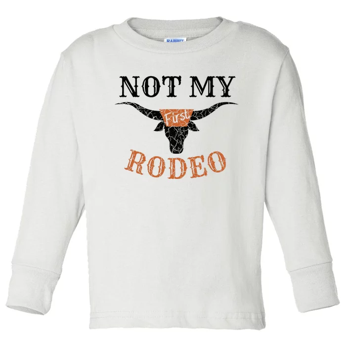 Retro Vintage Classic Country Music Not My First Rodeo Toddler Long Sleeve Shirt