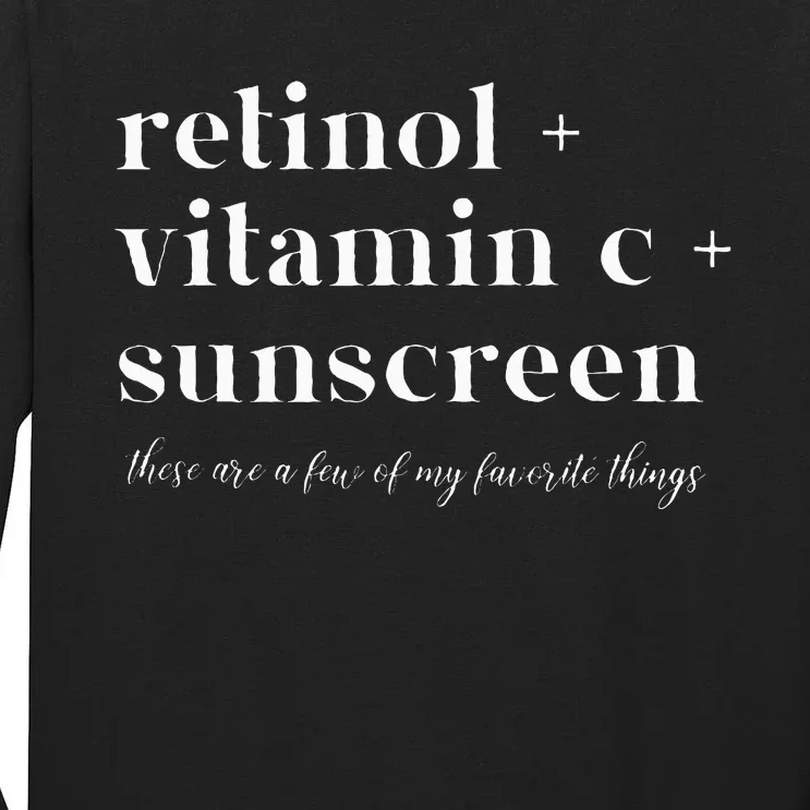 Retinol Vitamin C And Sunscreen Aesthetic Esthetician Nurse Tall Long Sleeve T-Shirt