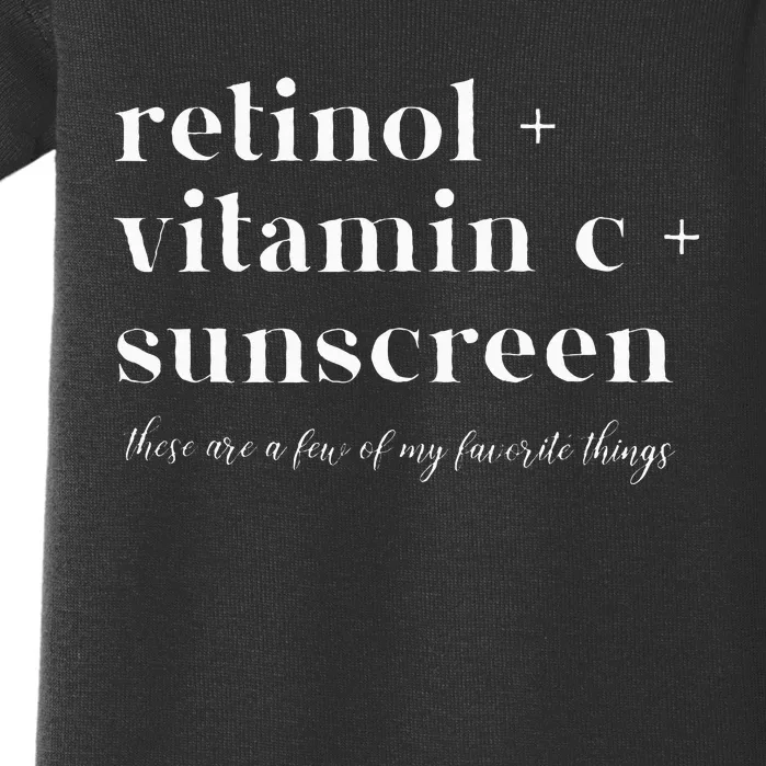 Retinol Vitamin C And Sunscreen Aesthetic Esthetician Nurse Baby Bodysuit