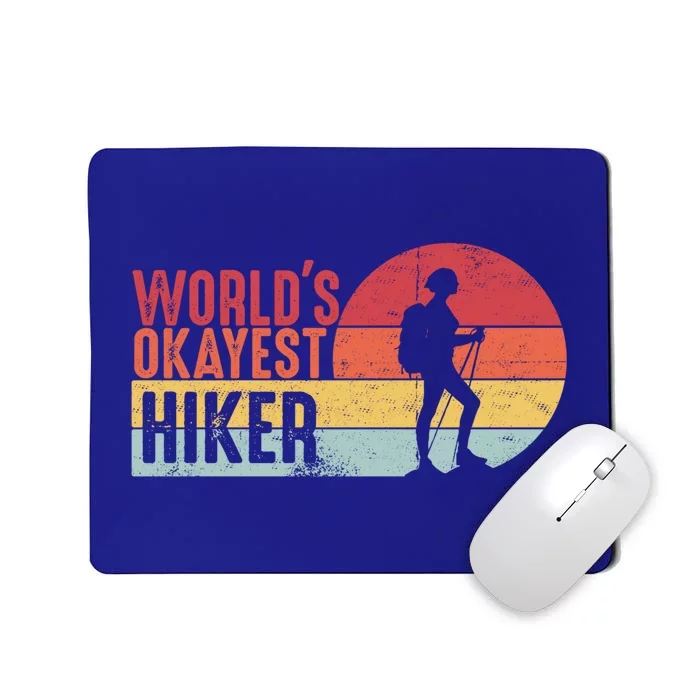 Retro Vintage Distressed Quote World Okayest Hiker Gift Mousepad