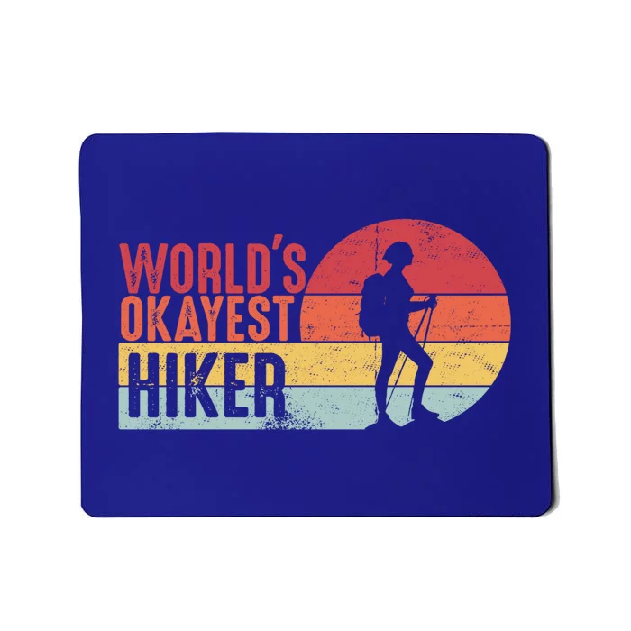 Retro Vintage Distressed Quote World Okayest Hiker Gift Mousepad