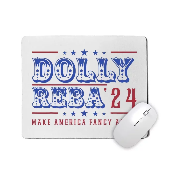 Retro Vintage Dolly And Reba 2024 Make America Fancy Again Mousepad