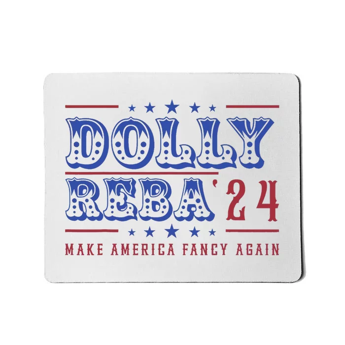 Retro Vintage Dolly And Reba 2024 Make America Fancy Again Mousepad