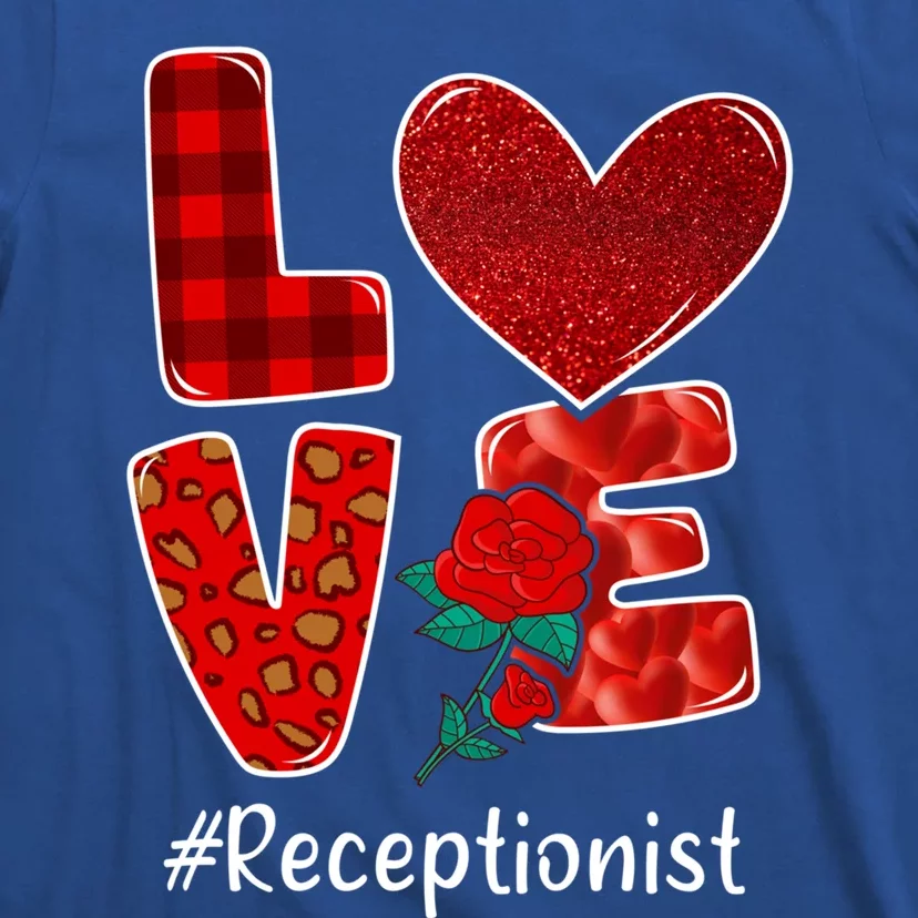 Receptionist Valentine Day Love Heart Flower Gift T-Shirt