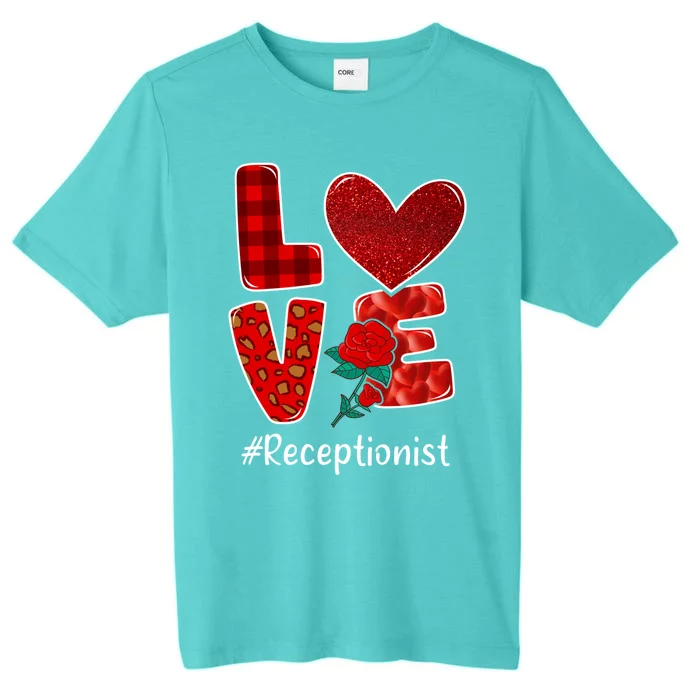 Receptionist Valentine Day Love Heart Flower Gift ChromaSoft Performance T-Shirt