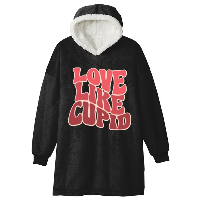 Retro Valnetines Day Love Like Cupid Hooded Wearable Blanket