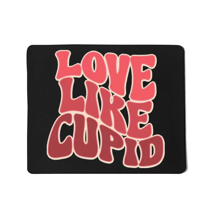 Retro Valnetines Day Love Like Cupid Mousepad