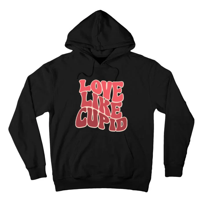 Retro Valnetines Day Love Like Cupid Tall Hoodie