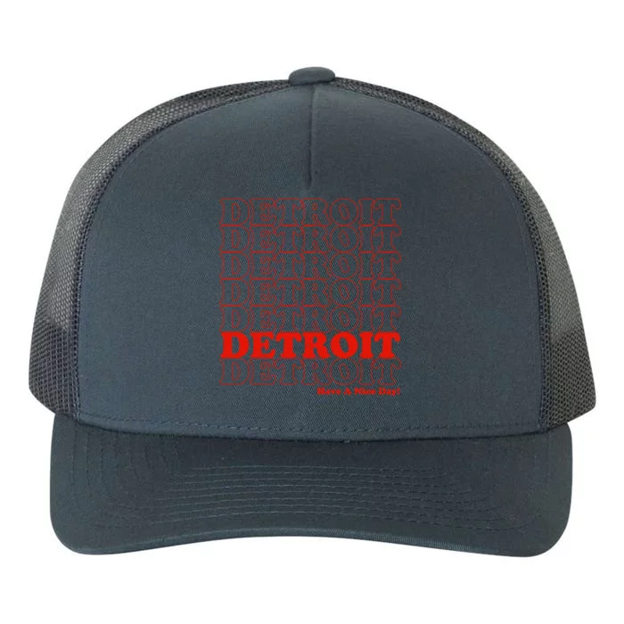 Retro Vintage Detroit Have A Nice Day Yupoong Adult 5-Panel Trucker Hat