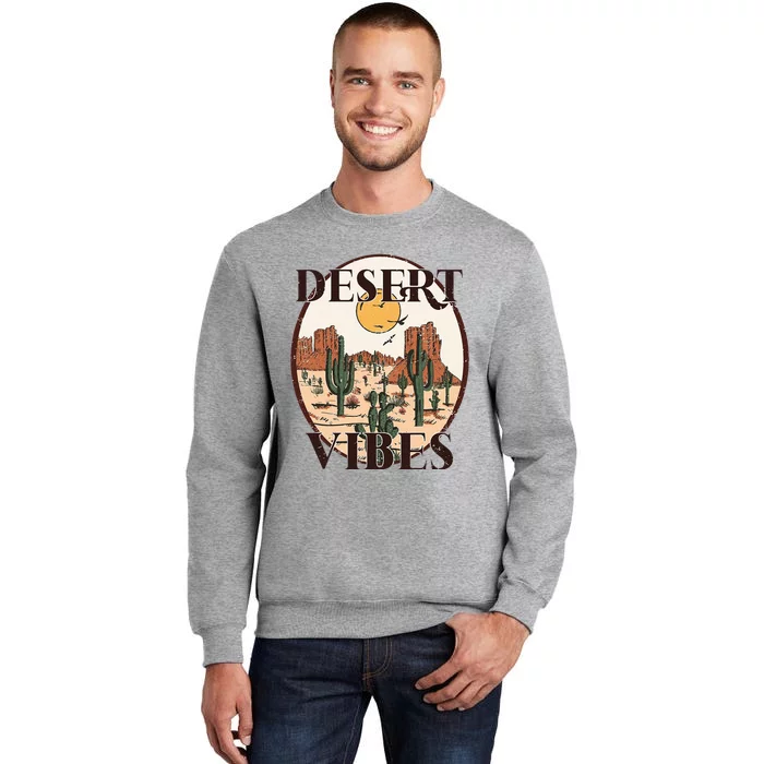 Retro Vintage Desert Vibes Cactus Lovers Tall Sweatshirt