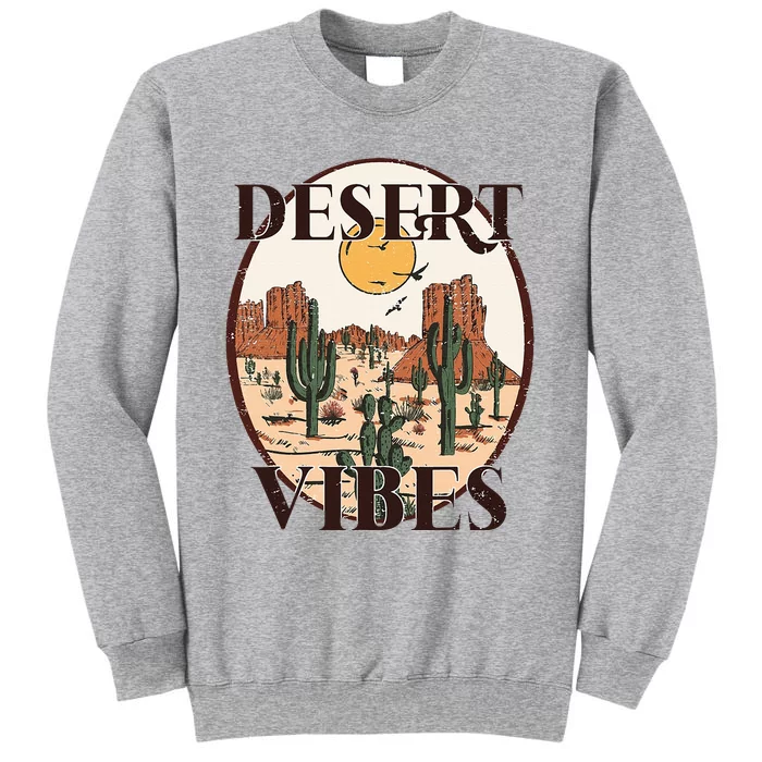 Retro Vintage Desert Vibes Cactus Lovers Tall Sweatshirt