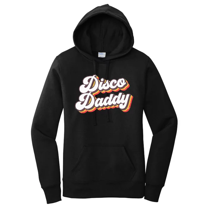 Retro Vintage Disco Daddy 70s Party Costume Dad Fathers Women's Pullover Hoodie