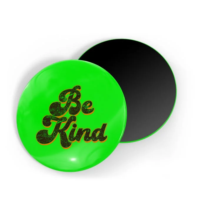 Retro Vintage Distressed Be Kind Magnet