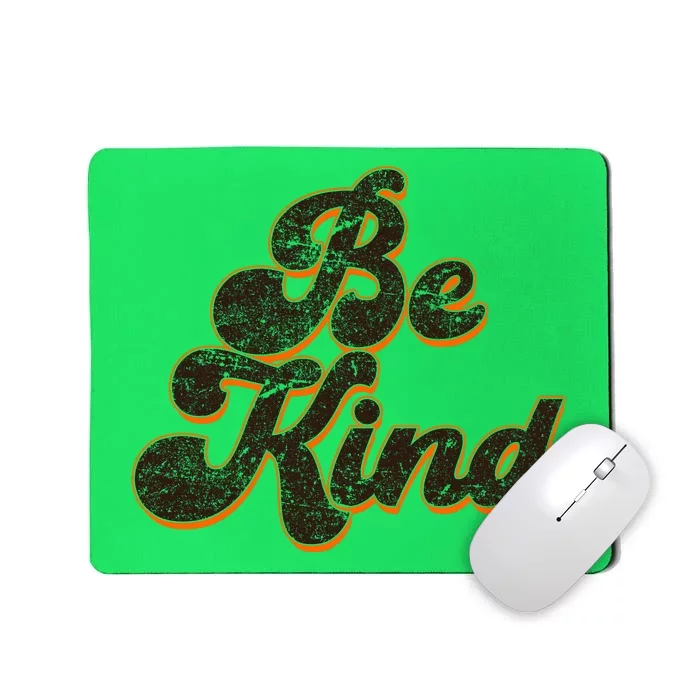 Retro Vintage Distressed Be Kind Mousepad