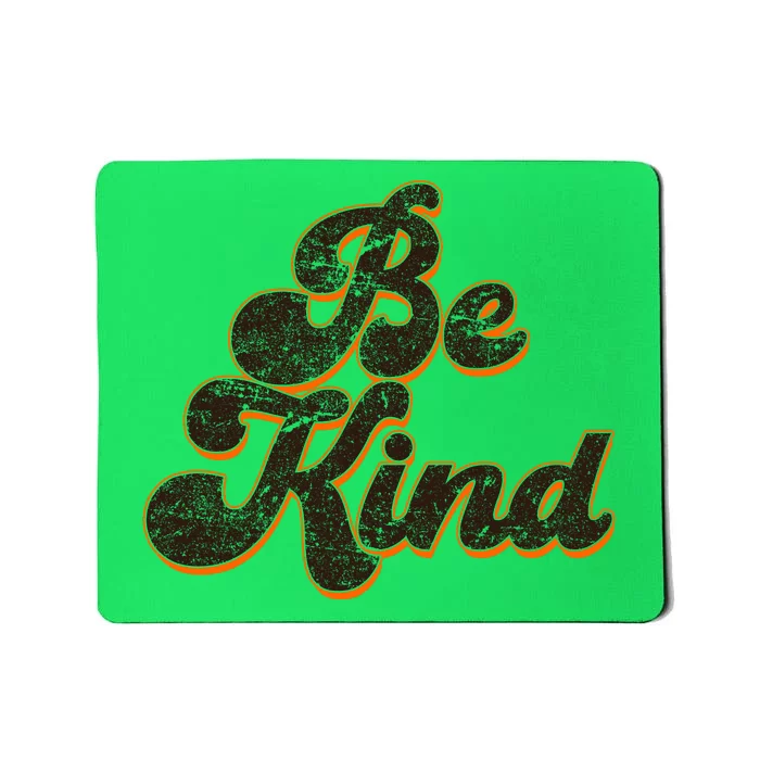 Retro Vintage Distressed Be Kind Mousepad