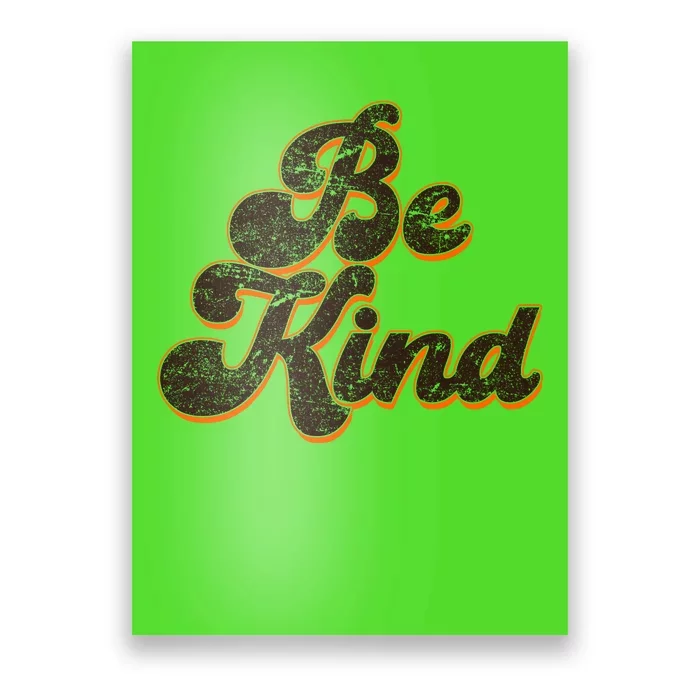 Retro Vintage Distressed Be Kind Poster