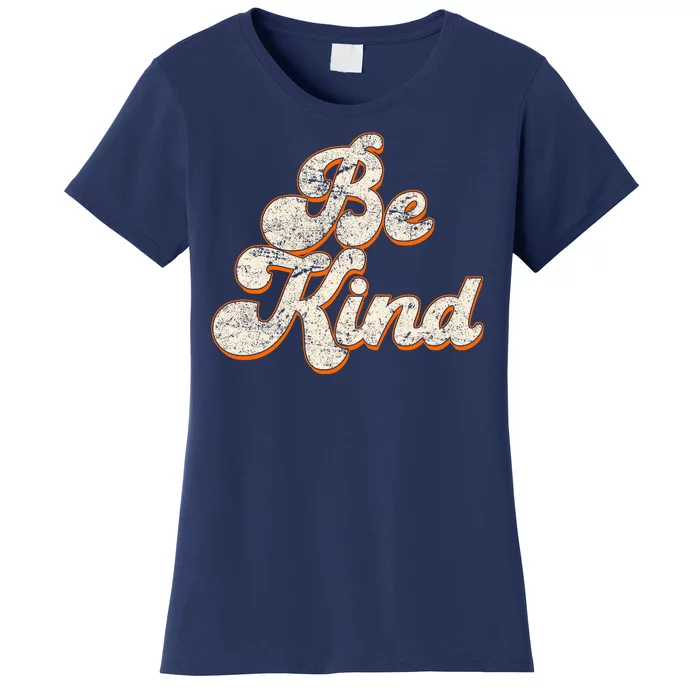 Retro Vintage Distressed Be Kind Women's T-Shirt