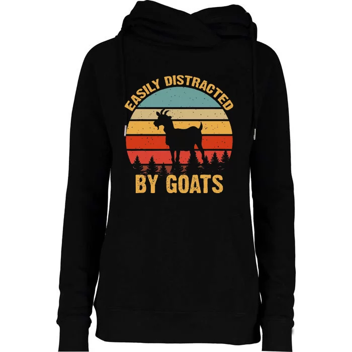 Retro Vintage Easily Distracted By Goats Funny Goat Lover Womens Funnel Neck Pullover Hood