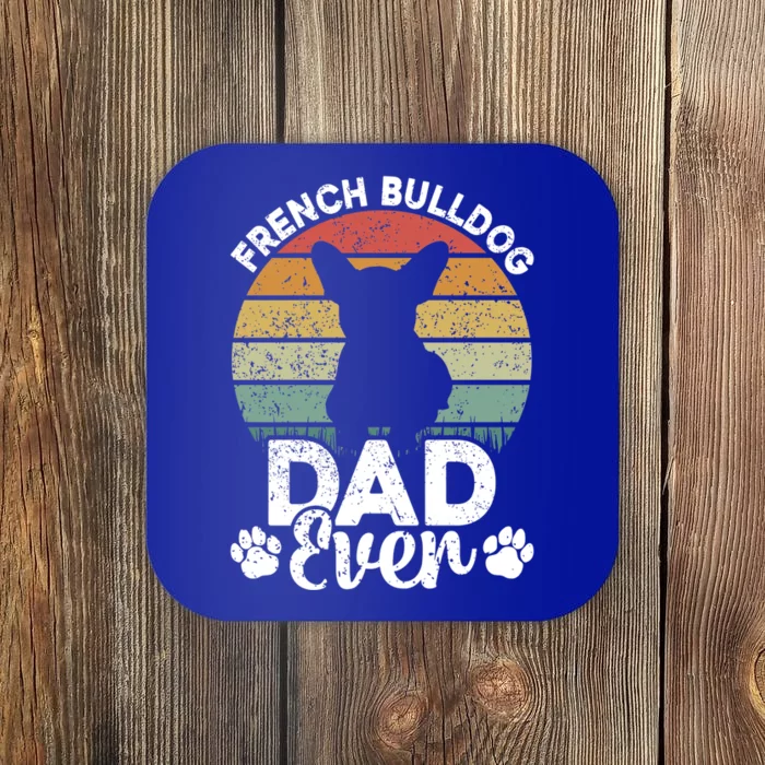 Retro Vintage French Bulldog Dad Ever Great Gift Fathers Day Gift Coaster